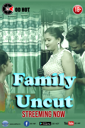Family Uncut